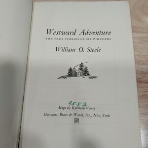 Harcourt Brace & World Westward Adventure Book William O Steele Blue